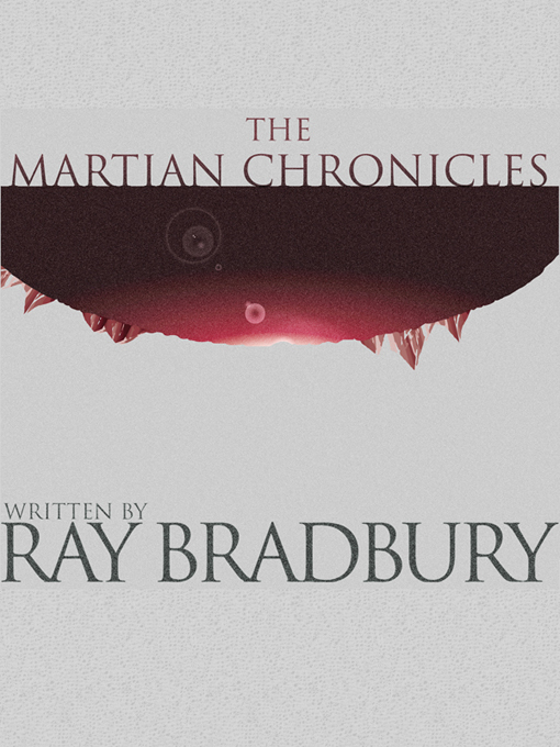 Title details for The Martian Chronicles by Ray Bradbury - Wait list
